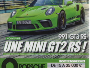 RS MAGAZINE 201 PORSCHE 991 GT3 RS PH2 GAMME PORSCHE 991 PORSCHE 991 R PORSCHE 919 HYBRID PORSCHE CAYENNE III PO536 PORSCHE 996 CARRERA 2 3.4 COUPE PORSCHE 986 BOXSTER S PORSCHE 944 S2 PORSCHE 996 TARGA PORSCHE 987 CAYMAN S PORSCHE 968 CABRIOLET PORSCHE 997 CARRERA PH1 PORSCHE 987 BOXSTER S PH2 PORSCHE 928 GTS #201 REVUE