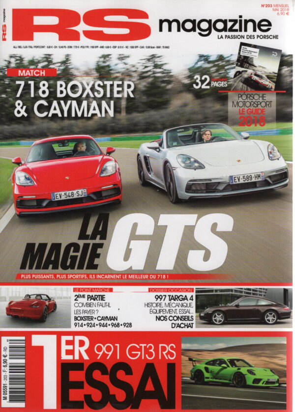 RS MAGAZINE 203 PORSCHE 991 GT3 RS PH2 PORSCHE 991 GT2 RS PORSCHE 997 TARGA 4 PORSCHE 718 CAYMAN GTS 2.5 PORSCHE 718 BOXSTER GTS 2.5 DP MOTORSPORT 911 CLASSIC RSR EMMERLING 911 TRACKDAY RACER KAEGE RETRO 911 MANUS 911 TARGA #203 REVUE