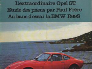 SPORT MOTEUR 120 1969 ESSAI OPEL GT 1900 MEAN SONORA ESSAI BMW R69 S GILBERT STAEPELAERE TRIAL DE MONT PANISEL #120 REVUE MAGAZINE SPORTMOTEUR