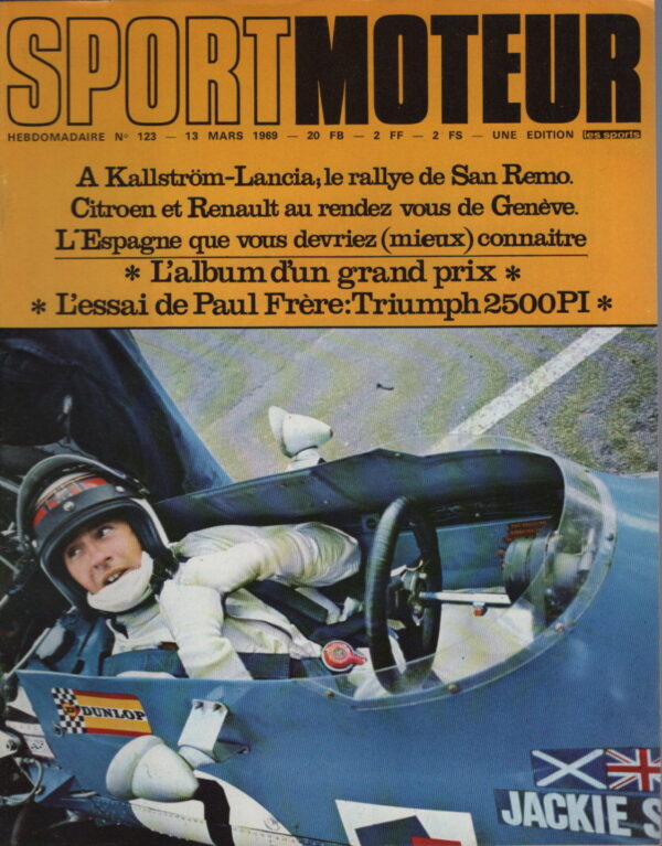 SPORT MOTEUR 123 1969 ESSAI TRIUMPH 2500 PI GP AGRIQUE DU SUD CITROEN AMI 8 RENAULT 16 TA SIGMA GRAND PRIX GENK LUSTIN CLAUDE VANSTENAGEN #123 REVUE MAGAZINE SPORTMOTEUR