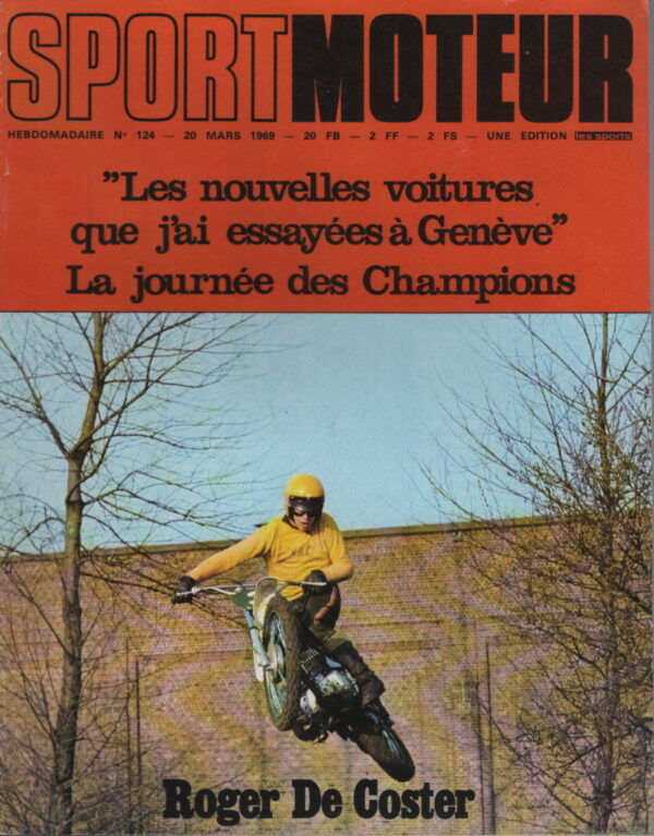 SPORT MOTEUR 124 1969 SALON DE GENEVE COURSE DES CHAMPIONS CHITTY CHITTY BANG BANG CIRCUIT DES ARDENNES #124 REVUE MAGAZINE SPORTMOTEUR